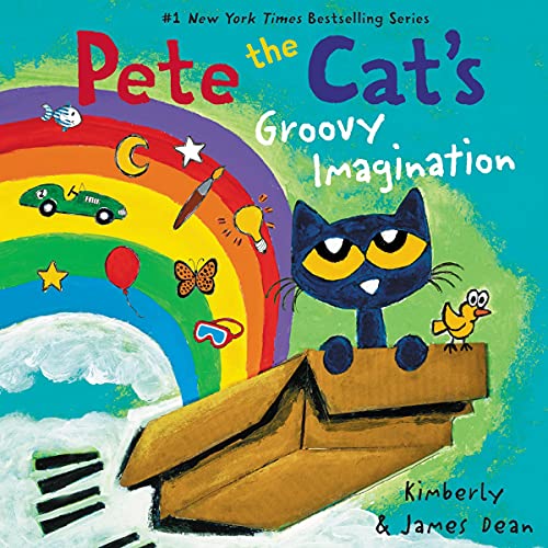 Pete the Cat's Groovy Imagination by James Dean