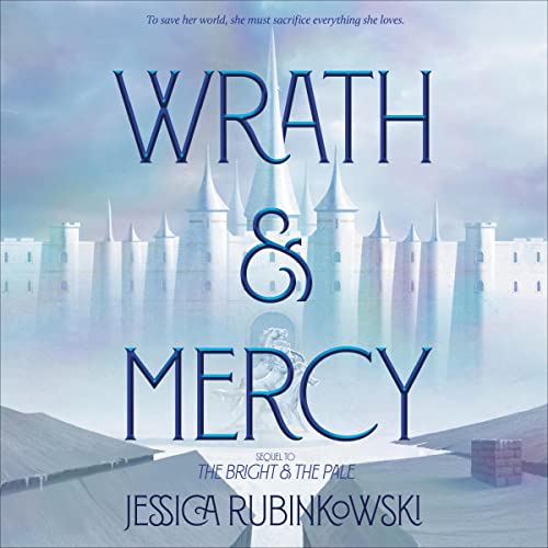 Wrath &amp; Mercy by Jessica Rubinkowski