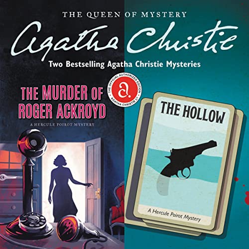 The Murder of Roger Ackroyd &amp; The Hollow by Agatha Christie