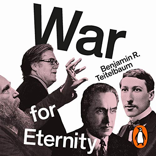 War for Eternity by Benjamin R. Teitelbaum