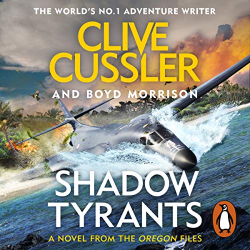 Shadow Tyrants by Clive Cussler
