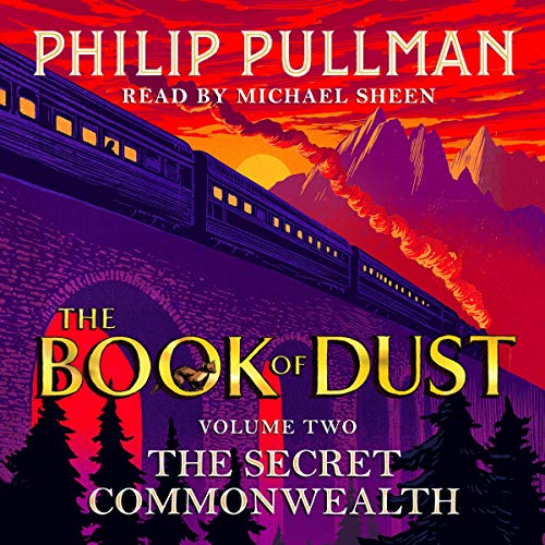 The Secret Commonwealth: The Book of Dust Volume Two