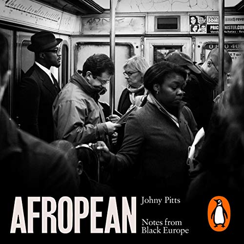 Afropean by Johny Pitts