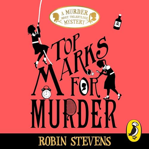 Top Marks For Murder by Robin Stevens