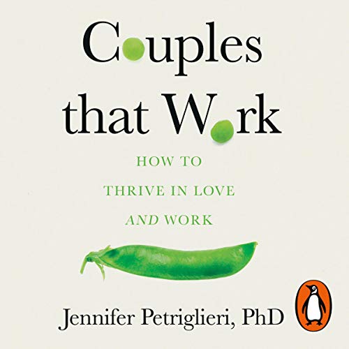 Couples That Work by Jennifer Petriglieri