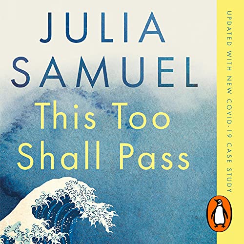 This Too Shall Pass by Julia Samuel