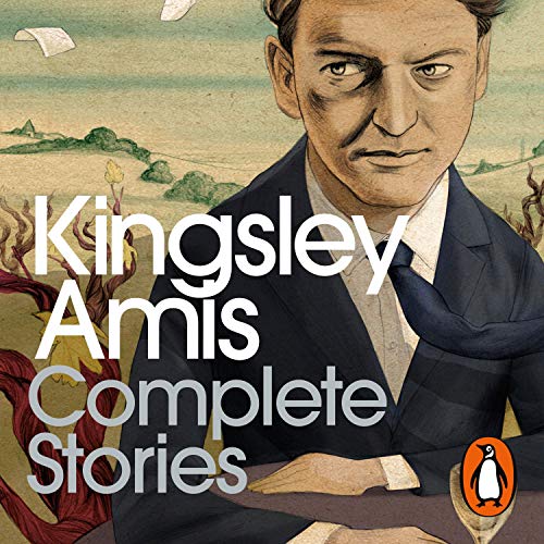 Complete Stories by Kingsley Amis