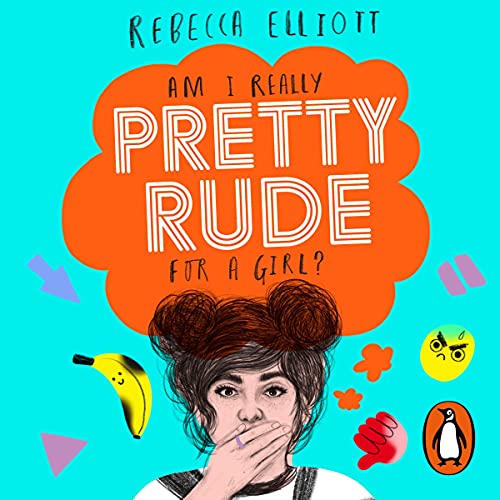 Pretty Rude by Rebecca Elliott