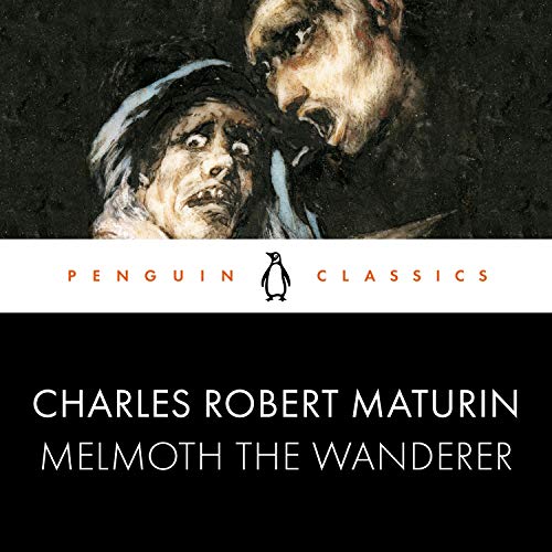 Melmoth the Wanderer by Charles Maturin