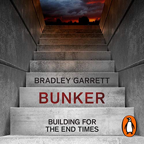 Bunker by Bradley Garrett