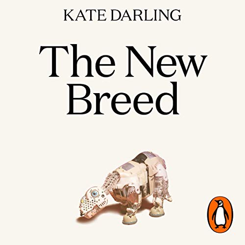 The New Breed by Kate Darling