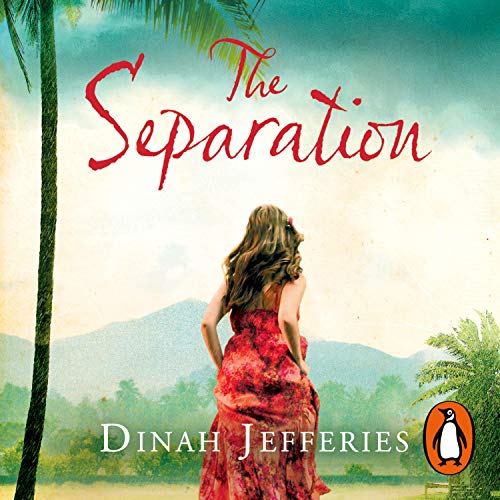 The Separation by Dinah Jefferies