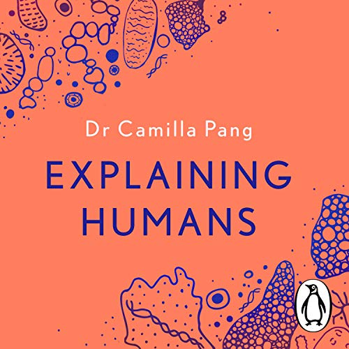 Explaining Humans by Camilla Pang