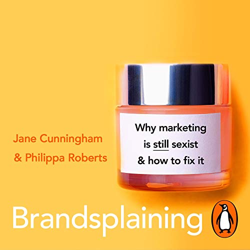 Brandsplaining by Jane Cunningham
