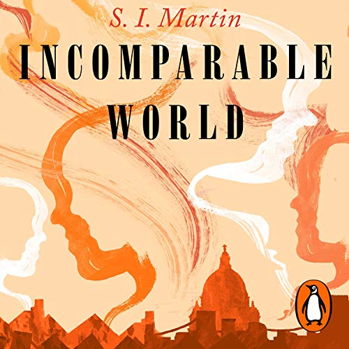 Incomparable World by S. I. Martin