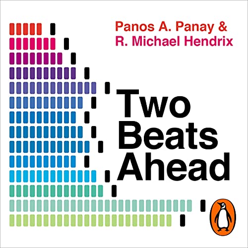 Two Beats Ahead by Panos A. Panay