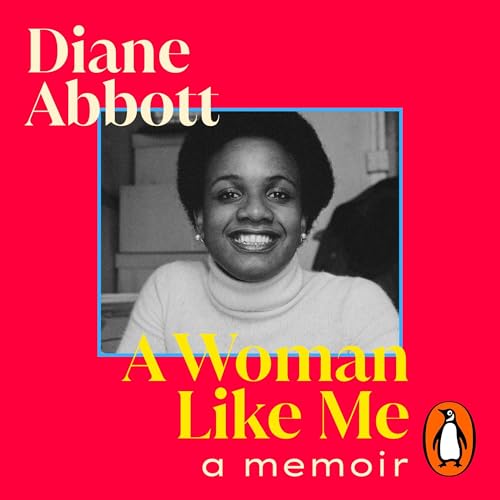 A Woman Like Me by Diane Abbott