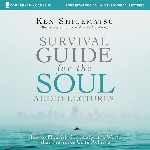 Survival Guide for the Soul: Audio Lectures