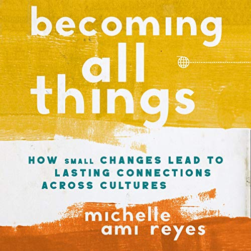 Becoming All Things by Michelle Reyes
