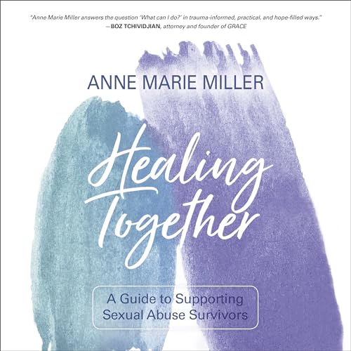 Healing Together by Anne Miller