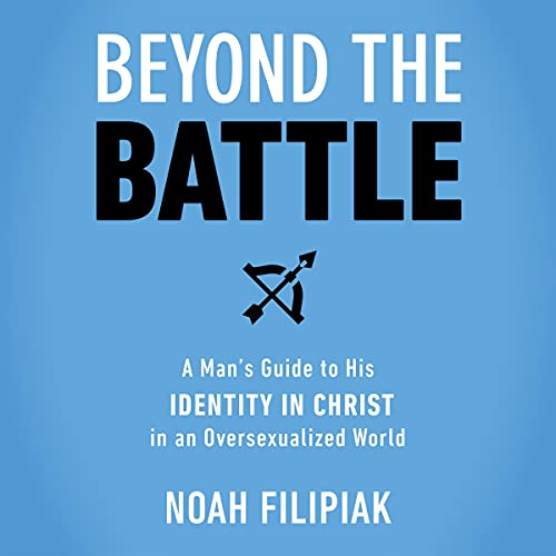 Beyond the Battle by Noah Filipiak