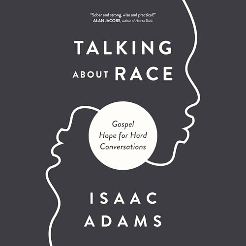 Talking about Race by Isaac Adams