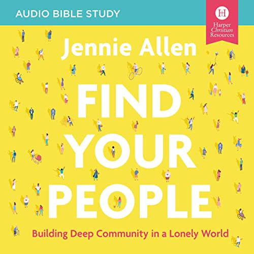 Find Your People Bible Study: Audio