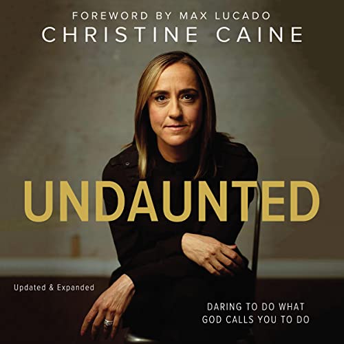 Undaunted by Christine Caine