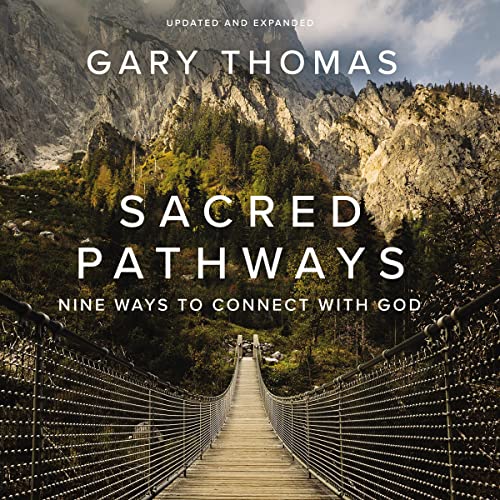 Sacred Pathways by Gary Thomas