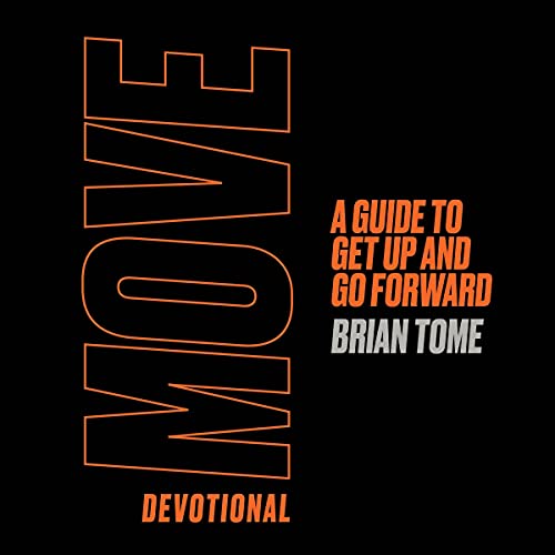 Move Devotional by Brian Tome