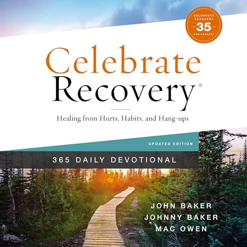 Celebrate Recovery 365 Daily Devotional, 35th Anniversary Edition