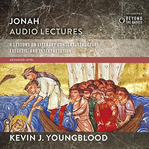 Jonah: Audio Lectures by Kevin J. Youngblood