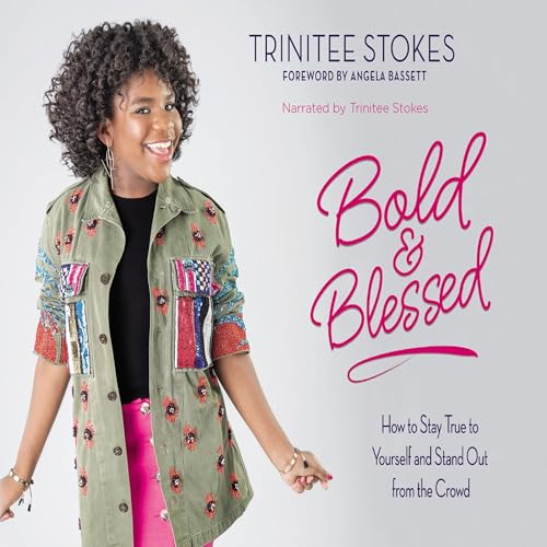 Bold and Blessed by Trinitee Stokes