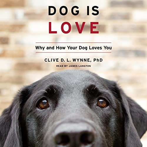 Dog Is Love by Clive D. L. Wynne