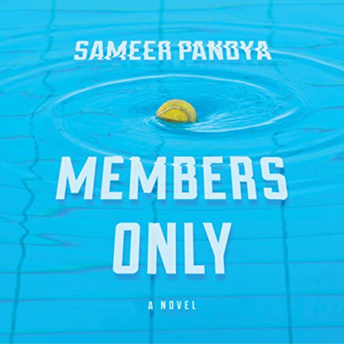 Members Only by Sameer Pandya