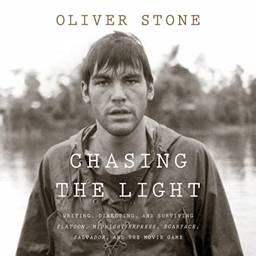 Chasing The Light by Oliver Stone