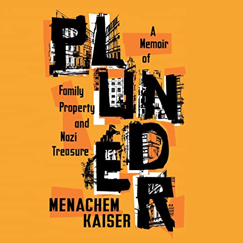 Plunder by Meir Menachem Kaiser