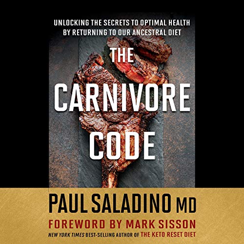 The Carnivore Code by Paul Saladino