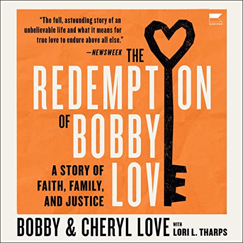 The Redemption Of Bobby Love by Bobby Love