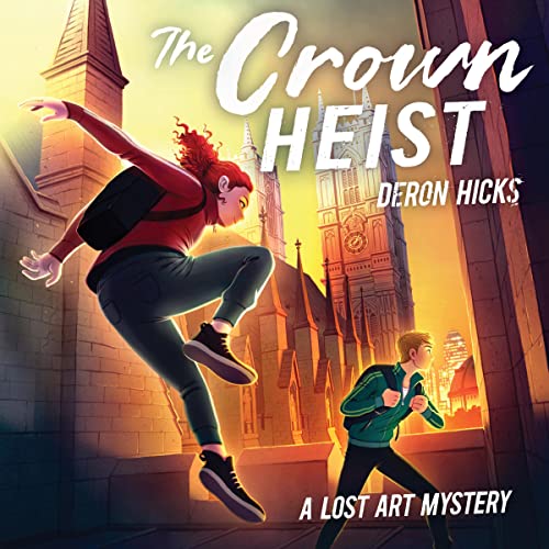 The Crown Heist by Deron R. Hicks