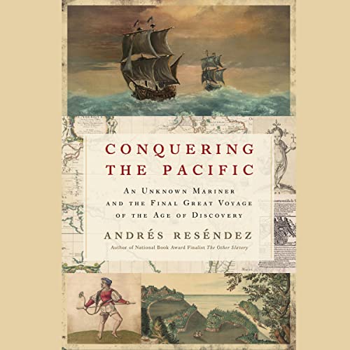 Conquering The Pacific by Andrés Reséndez
