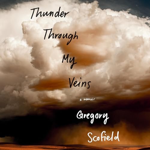 Thunder Through My Veins by Gregory Scofield