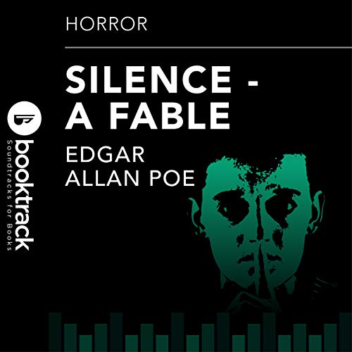 Silence - A Fable by Edgar Allan Poe