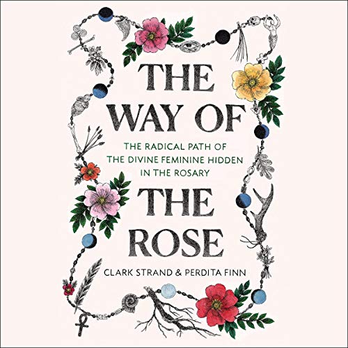 The Way of the Rose