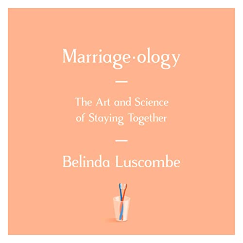 Marriageology by Belinda Luscombe