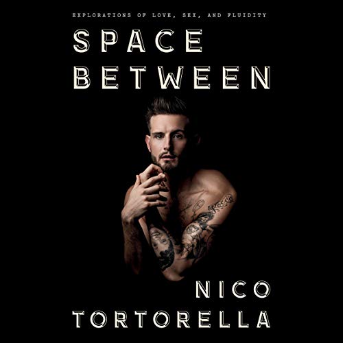 Space Between by Nico Tortorella
