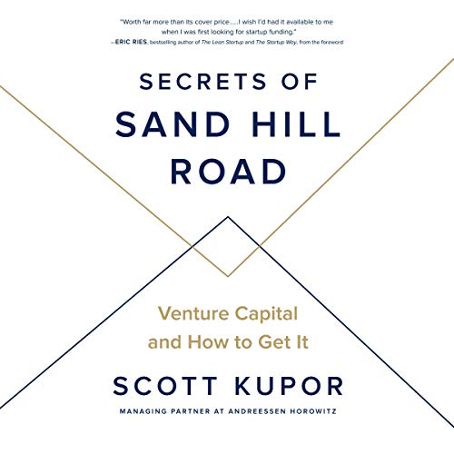 Secrets of Sand Hill Road by Scott Kupor
