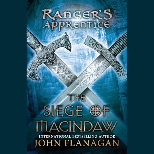 The Siege of Macindaw by John Flanagan