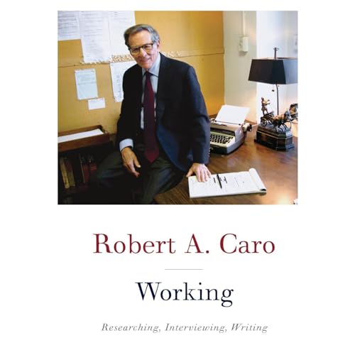 Working by Robert A. Caro