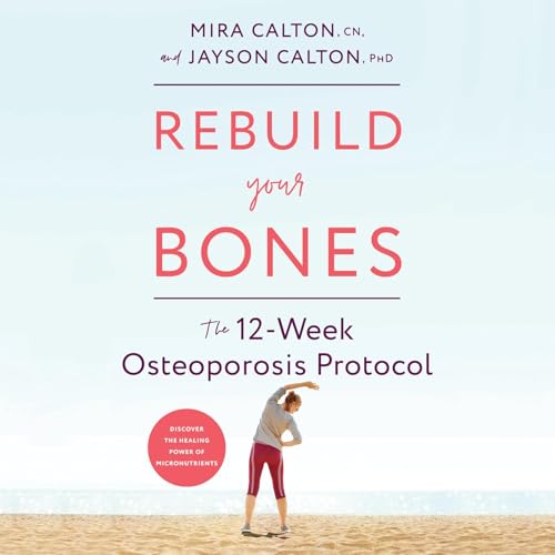 Rebuild Your Bones by Mira Calton CN